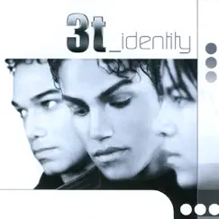Identity by 3T album reviews, ratings, credits