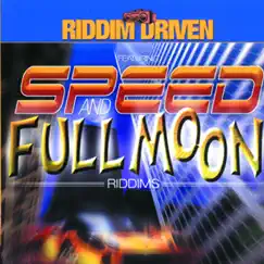 Riddim Driven: Speed and Full Moon by Various Artists album reviews, ratings, credits
