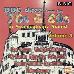 BBC Jazz from the 70s & 80s, Vol. 3 by Various Artists album reviews, ratings, credits