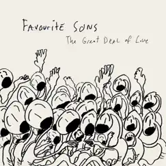 The Great Deal of Love by Favourite Sons album reviews, ratings, credits