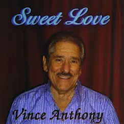 Sweet Love by Vince Anthony album reviews, ratings, credits