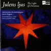 Christmas Stockholms Studentsangare: Julens Ljus (The Light of Christmas) album lyrics, reviews, download