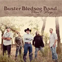 Don't Stop by Buster Bledsoe Band album reviews, ratings, credits