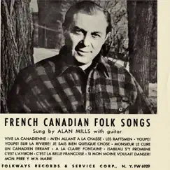 Folk Songs of French Canada by Alan Mills album reviews, ratings, credits