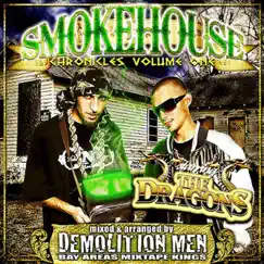 Smokehouse Chronicles Volume One by The Dragons album reviews, ratings, credits