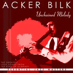 Unchained Melody (Re-Recorded Versions) by Acker Bilk album reviews, ratings, credits