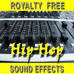Royalty Free Hip-Hop Sound Effects by Royaltrakz Productionz album reviews, ratings, credits