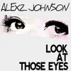 Look At Those Eyes (The Demolition Crew Remix) - Single album lyrics, reviews, download