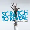 Scratch to Reveal album lyrics, reviews, download