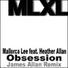 Obsession (James Allan Remix) song lyrics