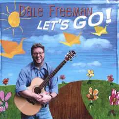 Let's Go! by Dale Freeman album reviews, ratings, credits