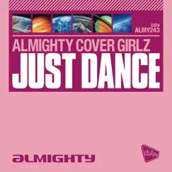 Just Dance (Almighty Anthem Radio Edit) Song Lyrics