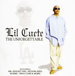 The Unforgettable by Lil Cuete album reviews, ratings, credits