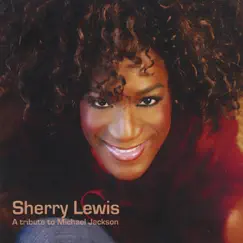 Dedicated To Michael Jackson - Single by Sherry Lewis album reviews, ratings, credits