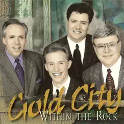 Within the Rock by Gold City album reviews, ratings, credits