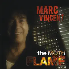 The Moth and the Flame by Marc Vincent album reviews, ratings, credits