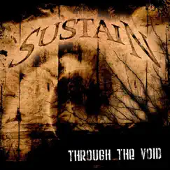 Through the Void by Sustain album reviews, ratings, credits