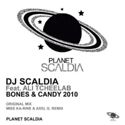 Bones & Candy 2010 (Miss Ka-Rine & Axel G. Remix) Song Lyrics