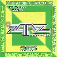 La Trayectoria Grandes Exitos by Zaaz de Victor Hugo Ruiz album reviews, ratings, credits