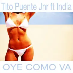Oye Como Va (Joey Musaphia Main Mix) Song Lyrics