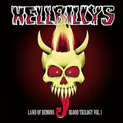 Land of Demons - Blood Trilogy, Vol. 1 (Remastered) by Hellbillys album reviews, ratings, credits
