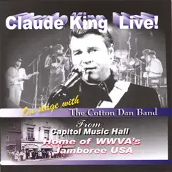 Claude King Live! by Claude King album reviews, ratings, credits