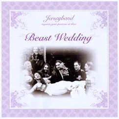 Beast - Wedding by Jerseyband album reviews, ratings, credits
