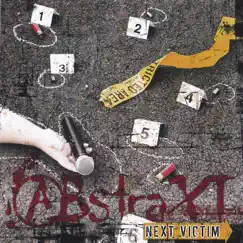 Next Victim by ABstraXT album reviews, ratings, credits