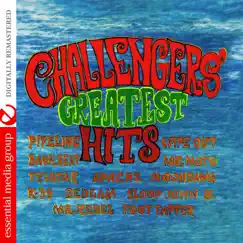 Challengers' Greatest Hits (Remastered) by The Challengers album reviews, ratings, credits
