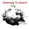 Welcome To Board album lyrics, reviews, download