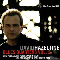 Blues Quarters Vol.2 by David Hazeltine, Eric Alexander, Peter Washington & Joe Farnsworth album reviews, ratings, credits