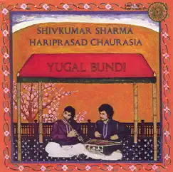 Yugal Bundi by Pandit Hariprasad Chaurasia, Kashinath Mishra & Pandit Shivkumar Sharma album reviews, ratings, credits