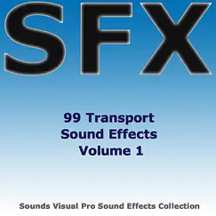 Royalty Free Transport Sound Effects by Sounds Visual Ltd album reviews, ratings, credits