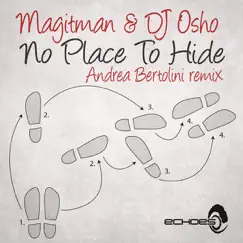 No Place to Hide (Andrea Bertolini Remix) [Andrea Bertolini Remix] Song Lyrics