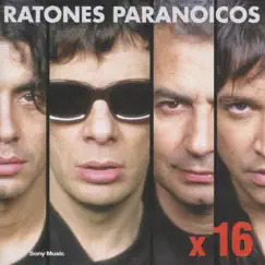 X 16 by Ratones Paranoicos album reviews, ratings, credits