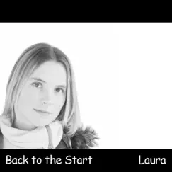 Back to the Start by Laura album reviews, ratings, credits