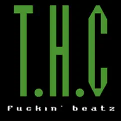 F****n' Beatz - Single by T.H.C. album reviews, ratings, credits