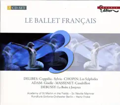 Ballets - Delibes, L. - Chopin, F. - Adam, A. - Massenet, J. - Debussy, C. by Rundfunk-Sinfonieorchester Berlin, Heinz Fricke, Sir Neville Marriner, Academy of St Martin in the Fields, MDR Leipzig Radio Symphony Orchestra, Max Pommer, Janos Sandor & Budapest Philharmonic Orchestra album reviews, ratings, credits