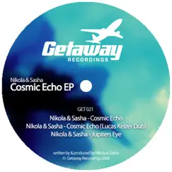 Cosmic Echo EP by NIKOLA & Sasha album reviews, ratings, credits