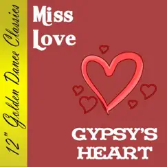 Gypsy's Heart - EP by Miss Love album reviews, ratings, credits