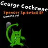 Spencer Spiketail - EP album lyrics, reviews, download