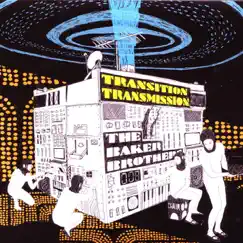 Transition Transmission by The Baker Brothers album reviews, ratings, credits