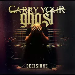 Decisions (feat. Daniel McWhorter of Gideon) Song Lyrics