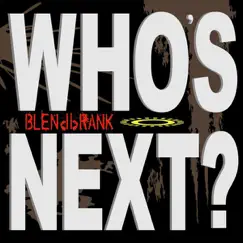 Who's Next? (Robot Needs Oil Mix) Song Lyrics