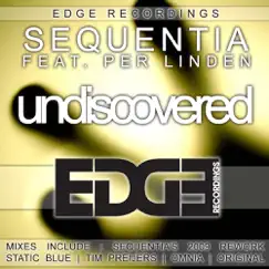 Undiscovered (Featuring Per Linden) by Sequentia album reviews, ratings, credits
