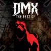 The Best of DMX (Re-Recorded Versions) album lyrics, reviews, download