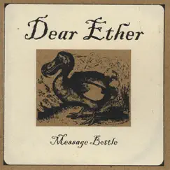 Message Bottle - EP by Dear Ether album reviews, ratings, credits