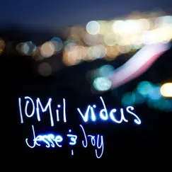 10 Mil Vidas - Single by Jesse & Joy album reviews, ratings, credits