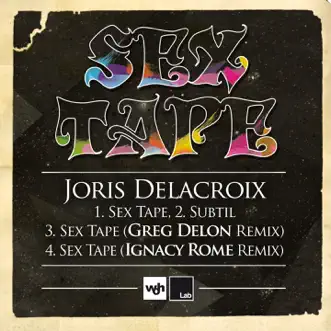 Sextape - EP by Joris Delacroix album download