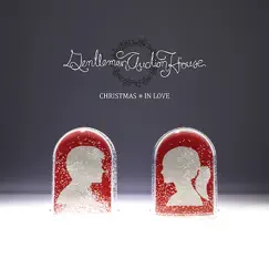 Christmas In Love - EP by Gentleman Auction House album reviews, ratings, credits